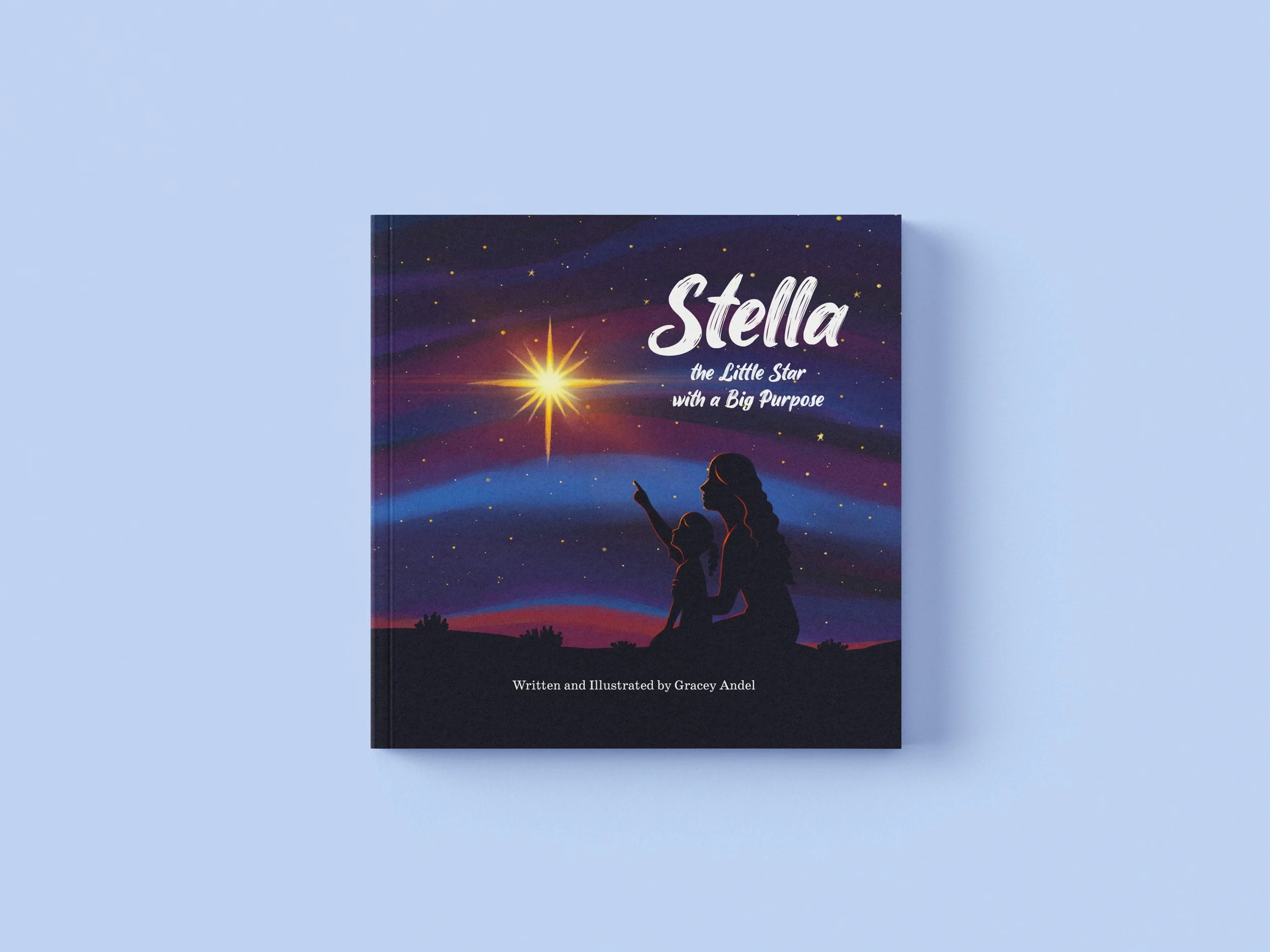 Stella the Little Star with a Big Purpose — Stella The Little Star